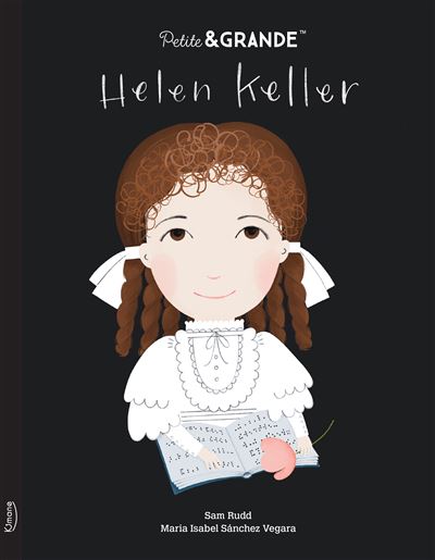 Helen Keller - Petite&Grande-Kimane Éditions-Super Châtaigne-Livres & Cie : Product type