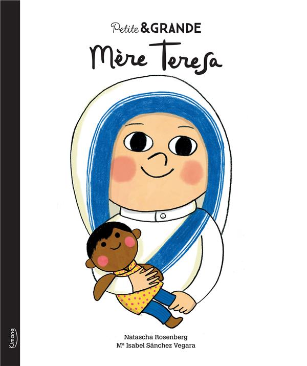 Mère Teresa - Petite&Grande-Kimane Éditions-Super Châtaigne-Livres & Cie : Product type