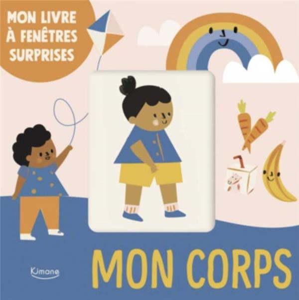 Mon corps - Libby Burns-Kimane Éditions-Super Châtaigne-Livres & Cie : Product type