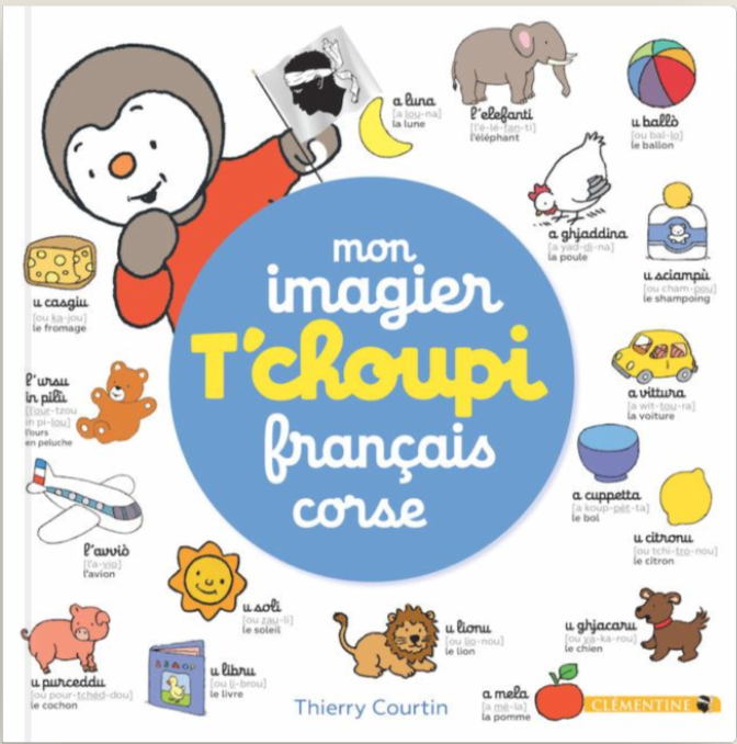 Mon imagier T’choupi français corse-Éditions Clémentine-Super Châtaigne-Livres & Cie : Product type