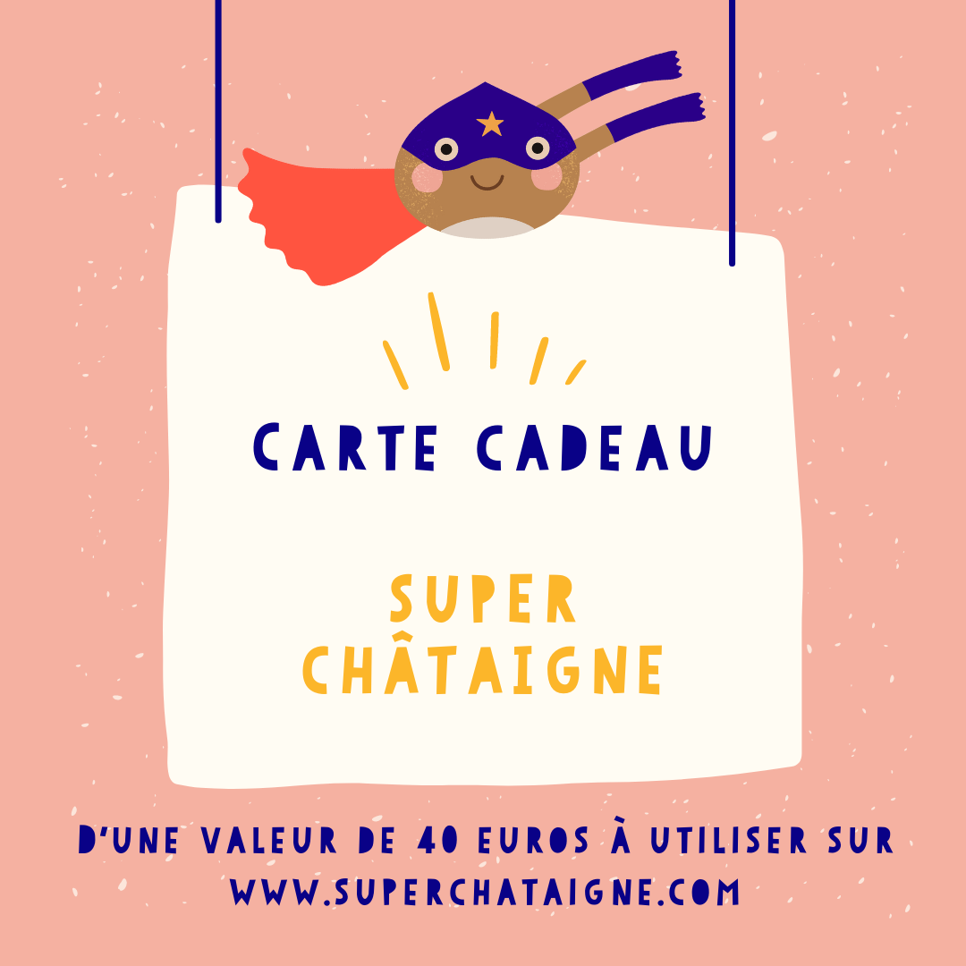 Carte-Cadeau Super Châtaigne-Super Châtaigne-Super Châtaigne-Cartes-cadeaux : Product type