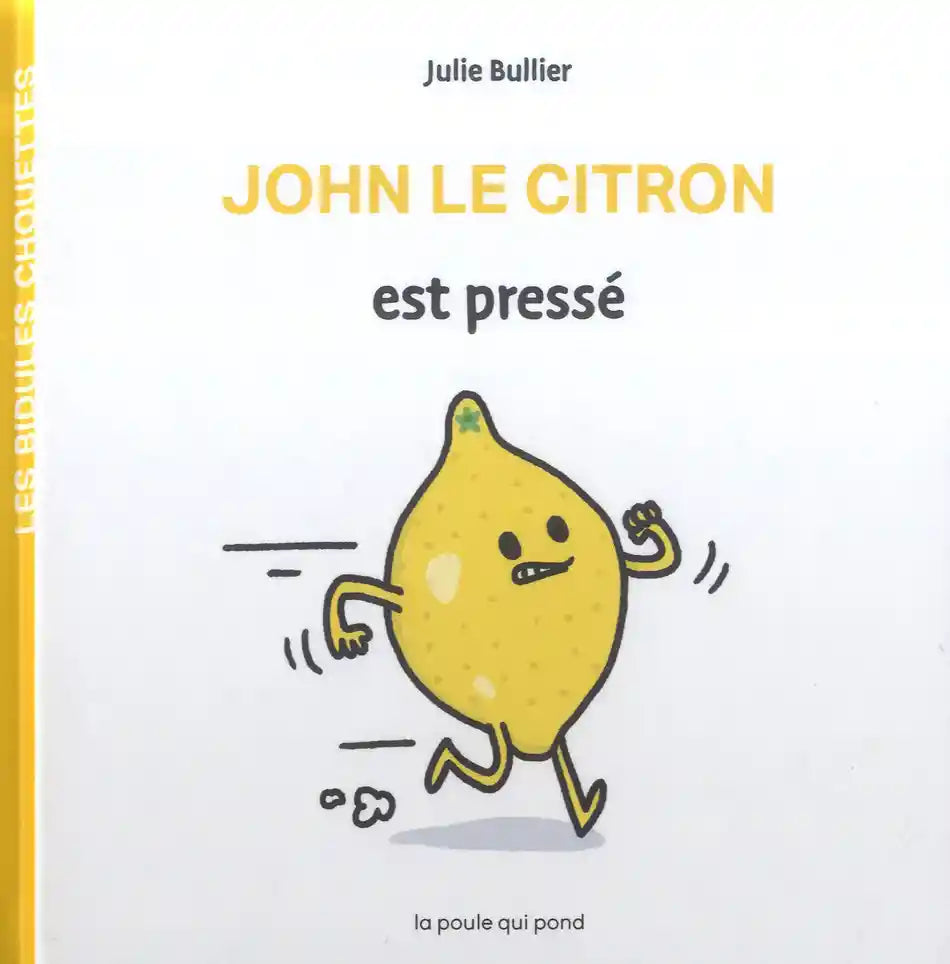 John le citron est pressé-La poule qui pond-Super Châtaigne-Livres & Cie : Product type