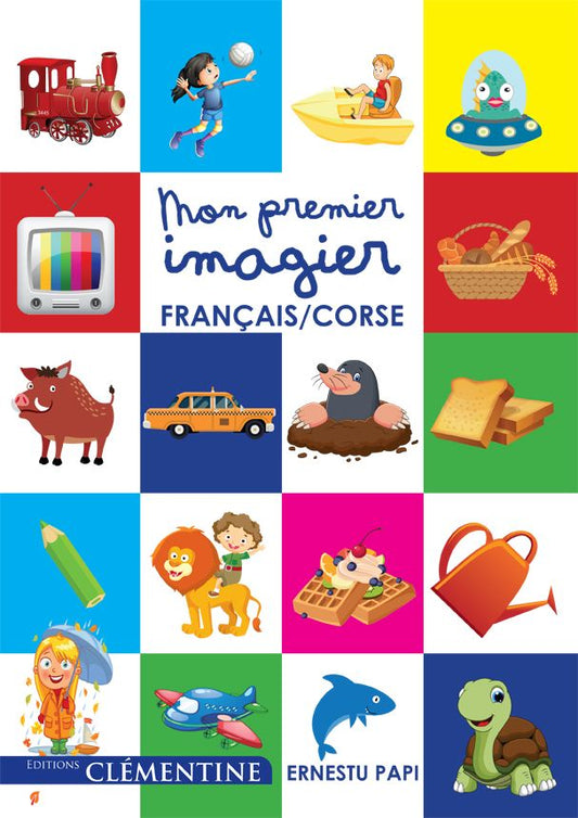 Mon premier imagier - Français/Corse-Éditions Clémentine-Super Châtaigne-Livres & Cie : Product type