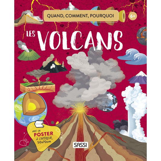 Quand, comment, pourquoi - Les volcans-Sassi-Super Châtaigne-Livres & Cie : Product type