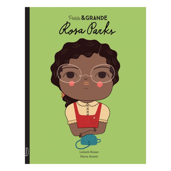 Rosa Parks - Petite&Grande-Kimane Éditions-Super Châtaigne-Livres & Cie : Product type